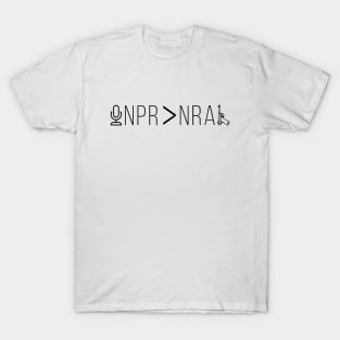 NPR > NRA T-Shirt